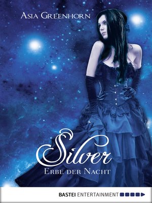 cover image of Silver--Erbe der Nacht